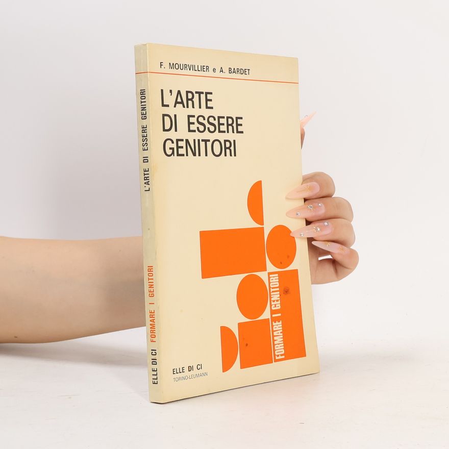 Anne-Marie Bardet L'arte di essere genitori