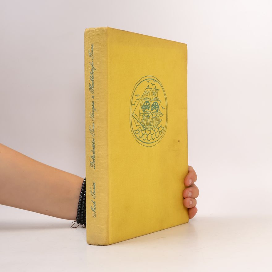 Mark Twain Dobrodružství Toma Sawyera. Dobrodružství Huckleberryho Finna