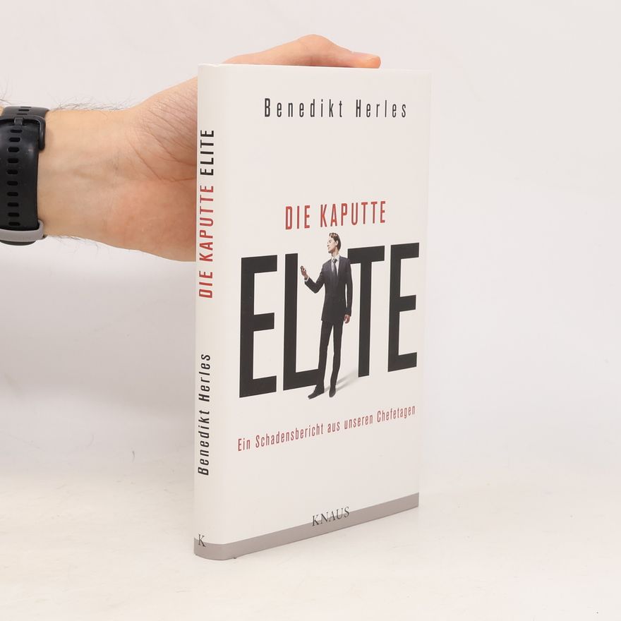 Benedikt Herles Die kaputte Elite