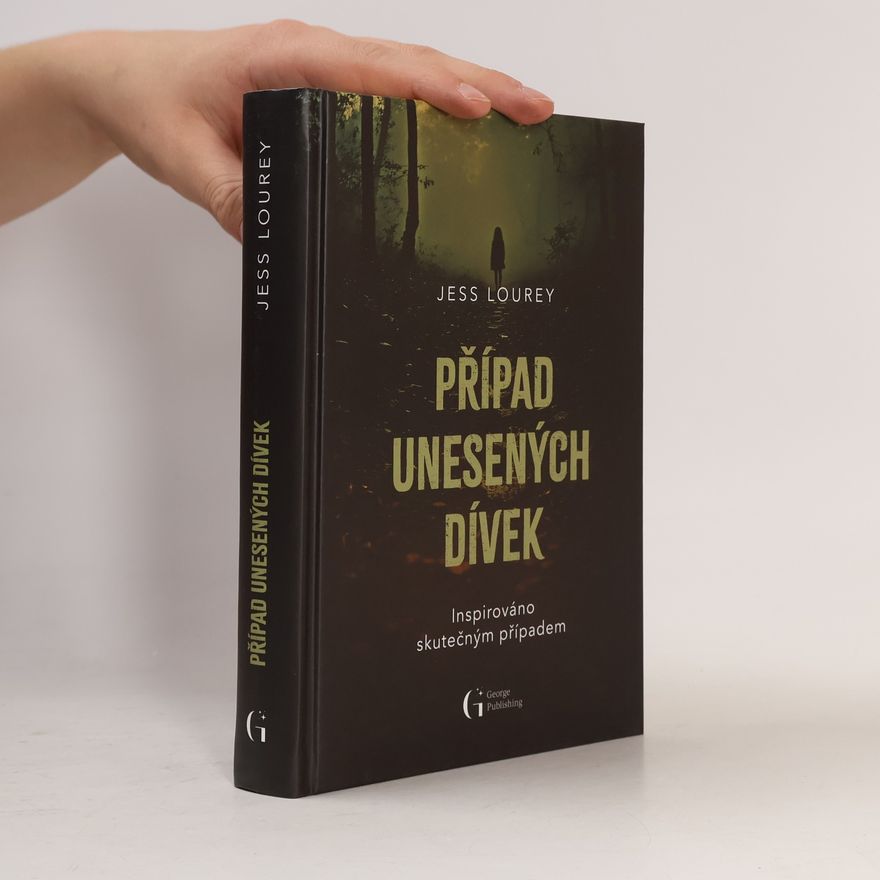 Jess Lourey Případ unesených dívek