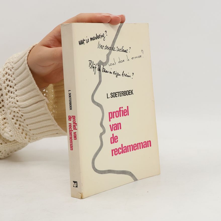 Louis P. A. Soeterboek Profiel van de reclameman