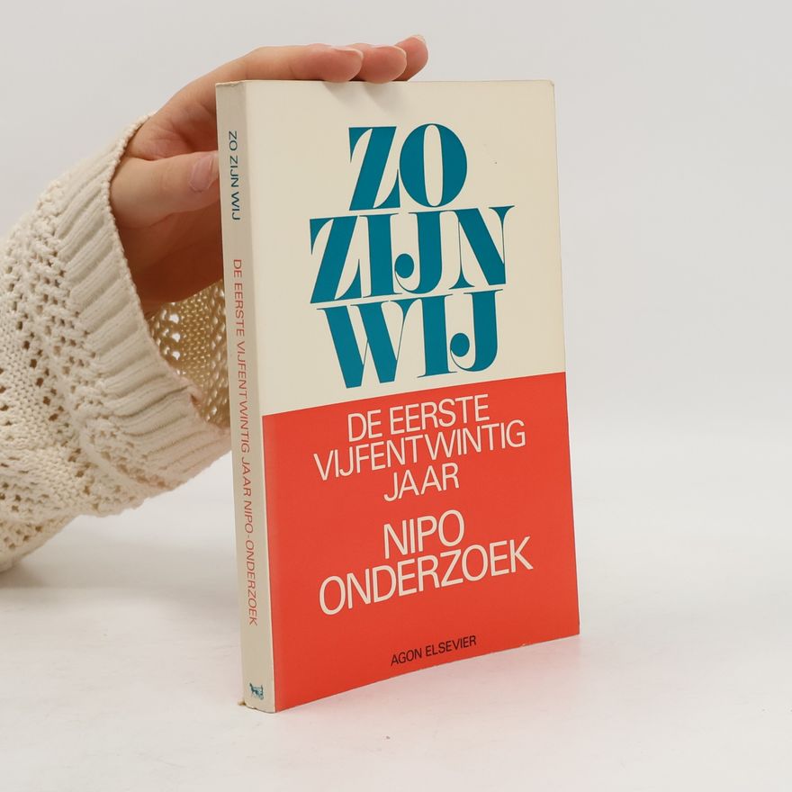 Nederlands Instituut voor de Publieke Opinie en het Marktonderzoek Zo zijn wij.