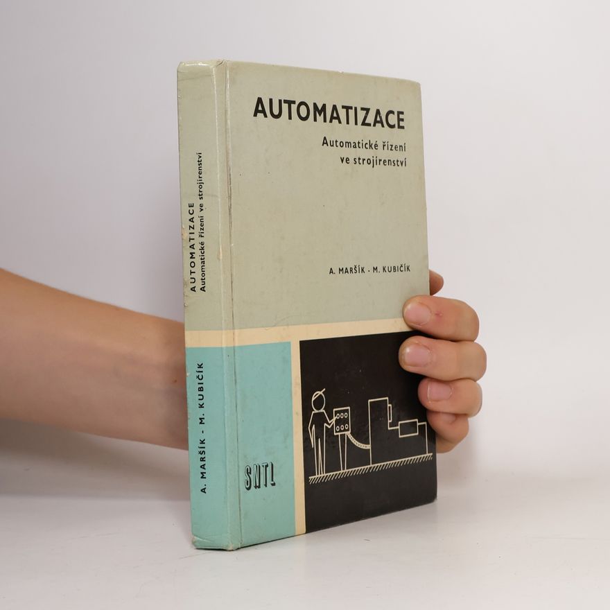 Miroslav Kubičík Automatizace