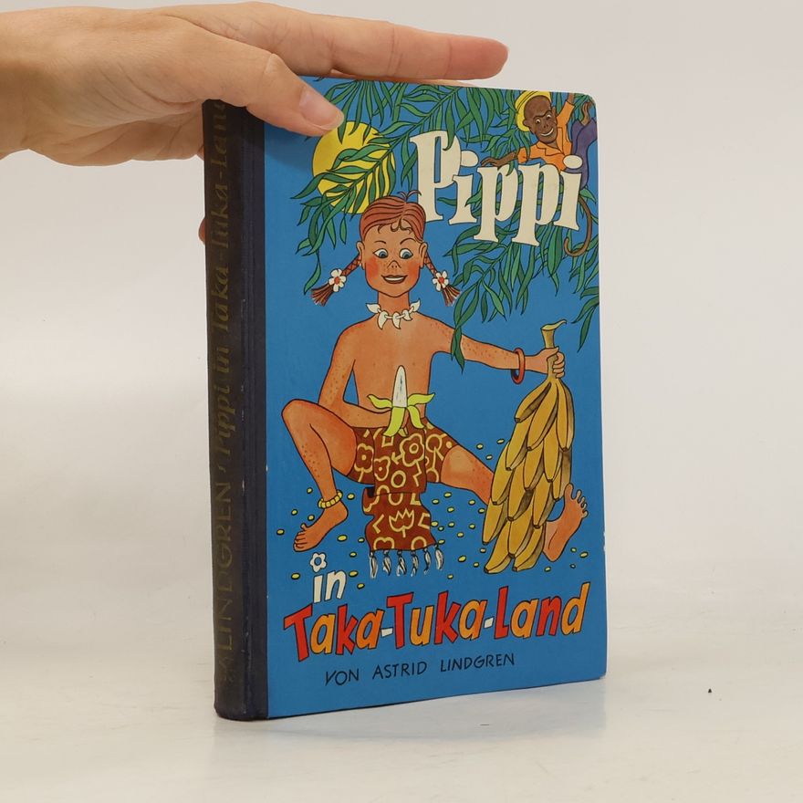 Astrid Lindgren Pippi in Taka-Tuka-Land
