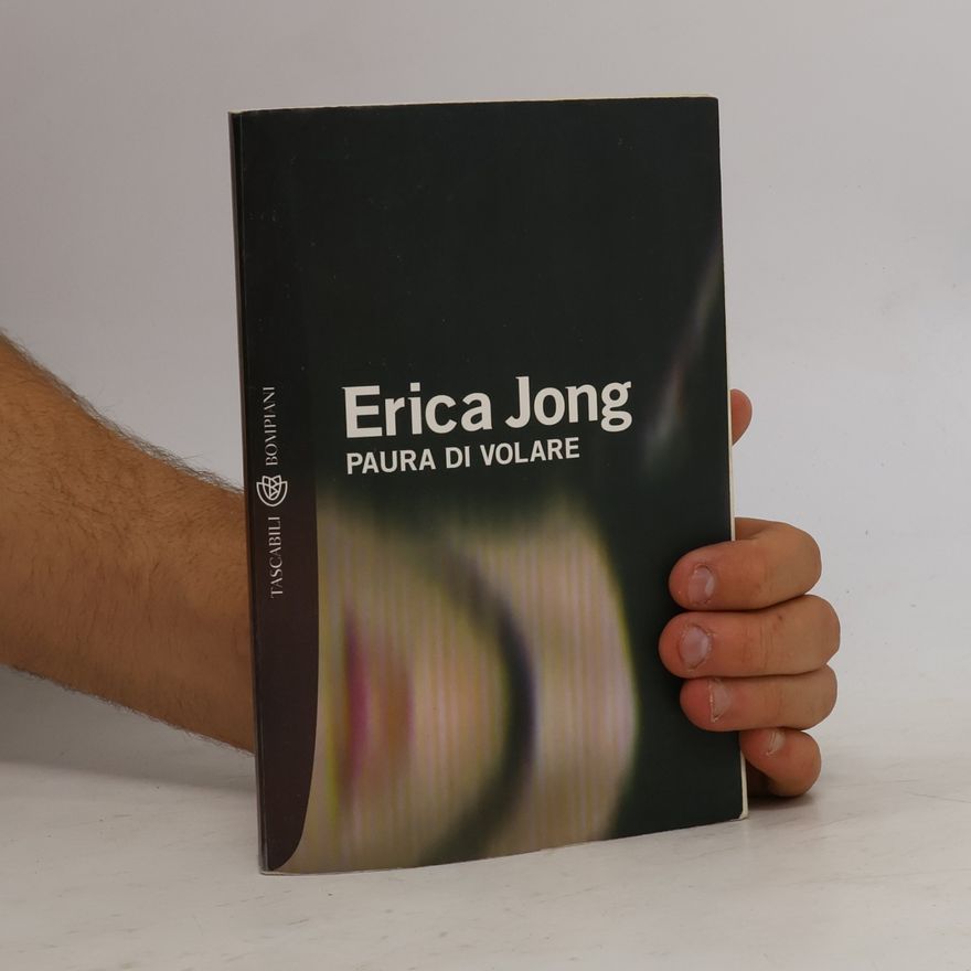 Erica Jong Tascabili - 124: Paura di volare