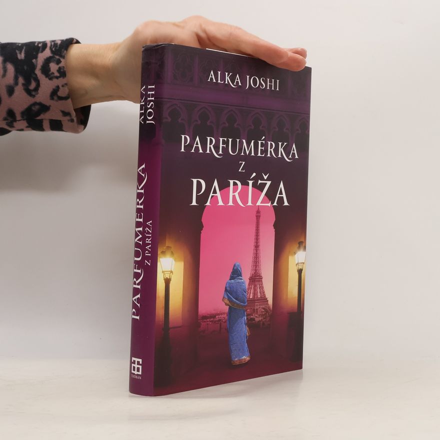 Alka Joshi Parfumérka z Paríža