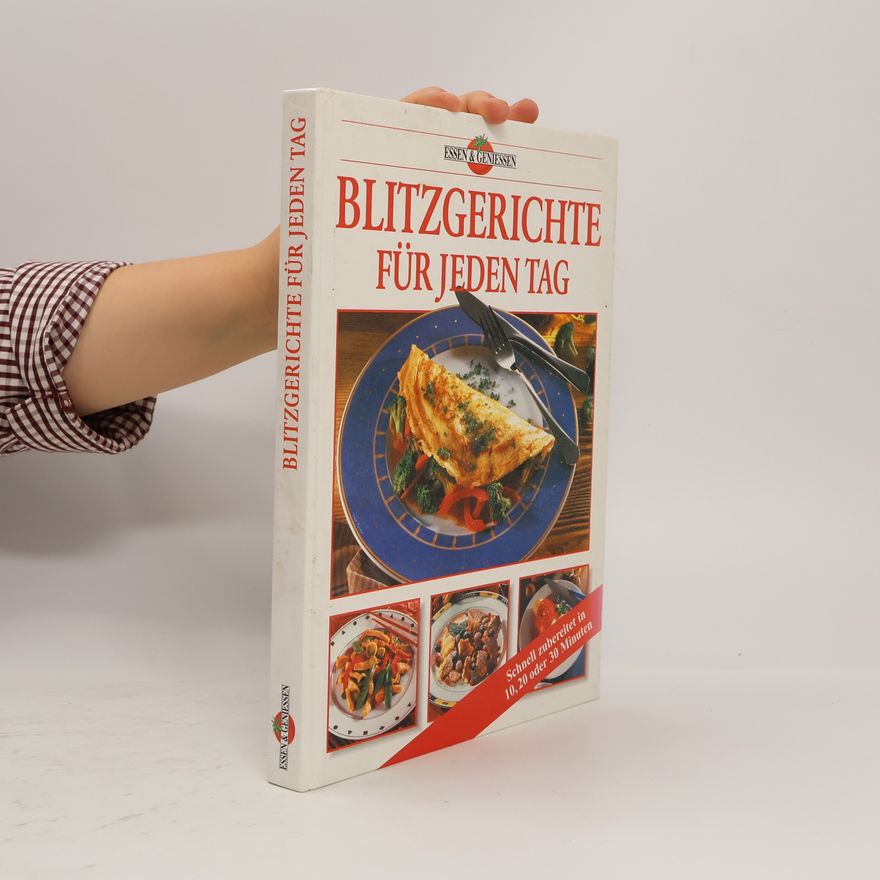 Autorenkollektiv Blitzgerichte für jeden tag