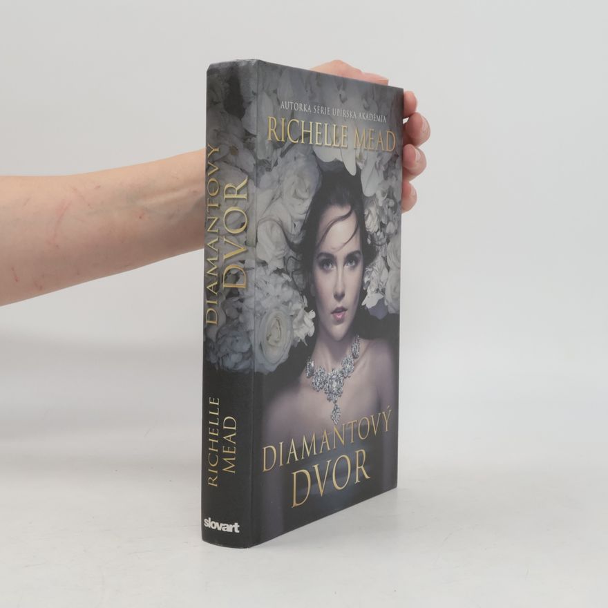 Richelle Mead Diamantový dvor