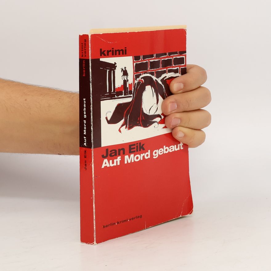 Jan Eik Auf Mord gebaut. Krimi