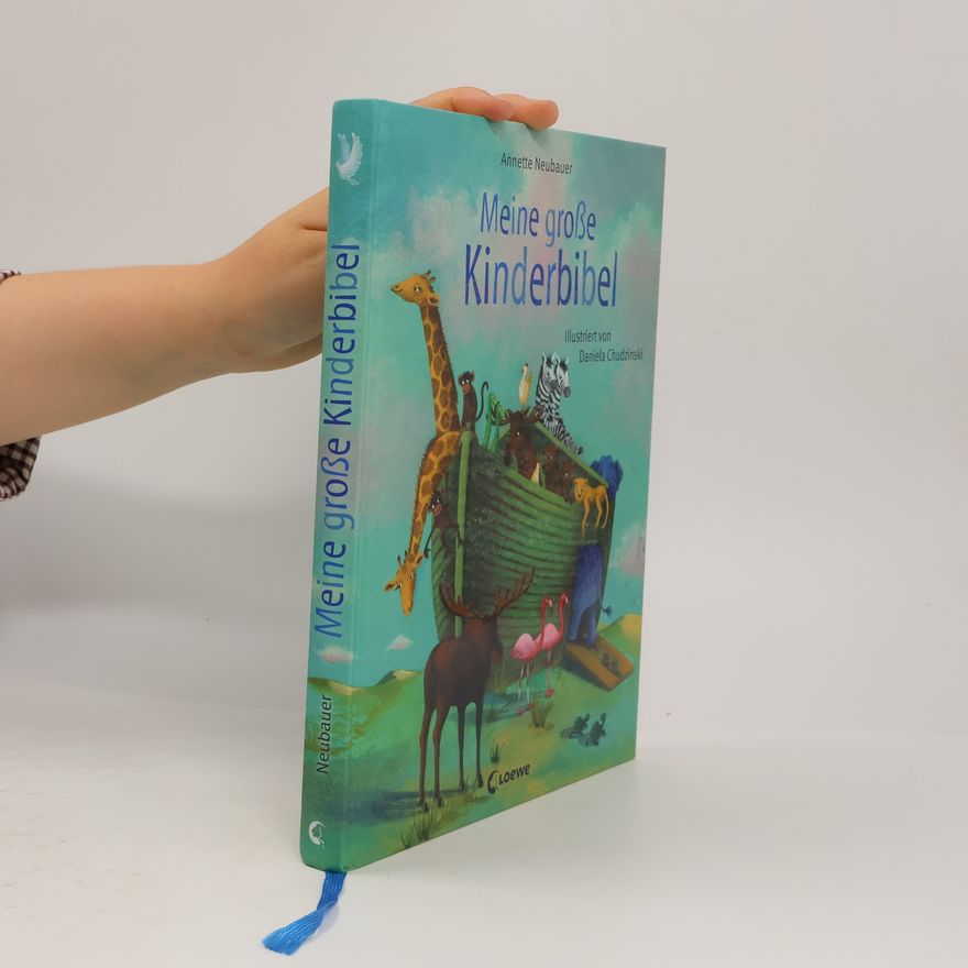 Annette Neubauer Meine große Kinderbibel