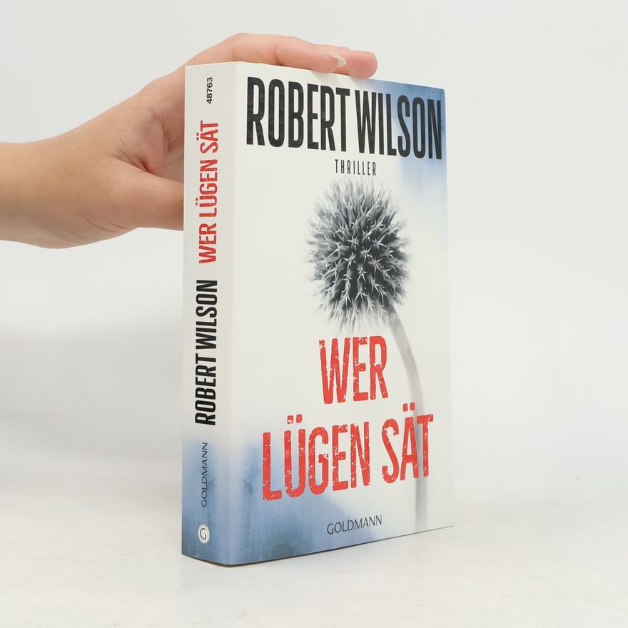Robert Wilson  Wer Lügen sät