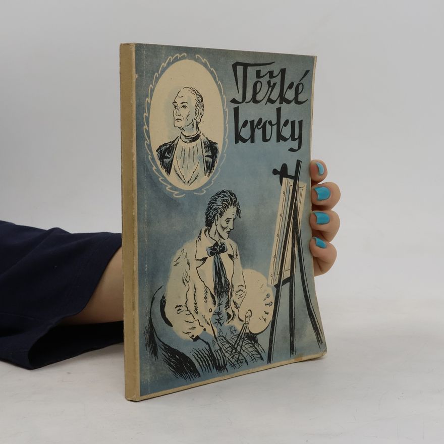 Alois Jirásek Těžké kroky
