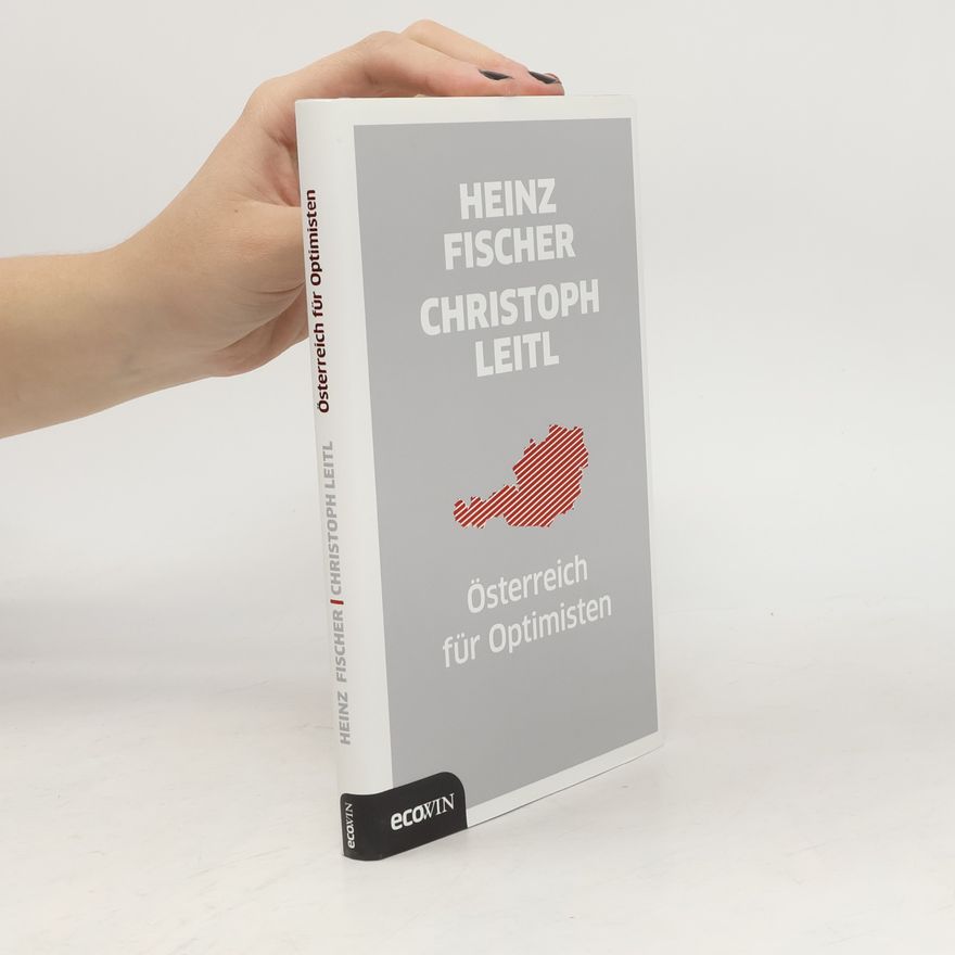 Karl-Heinz Fischer Österreich für Optimisten