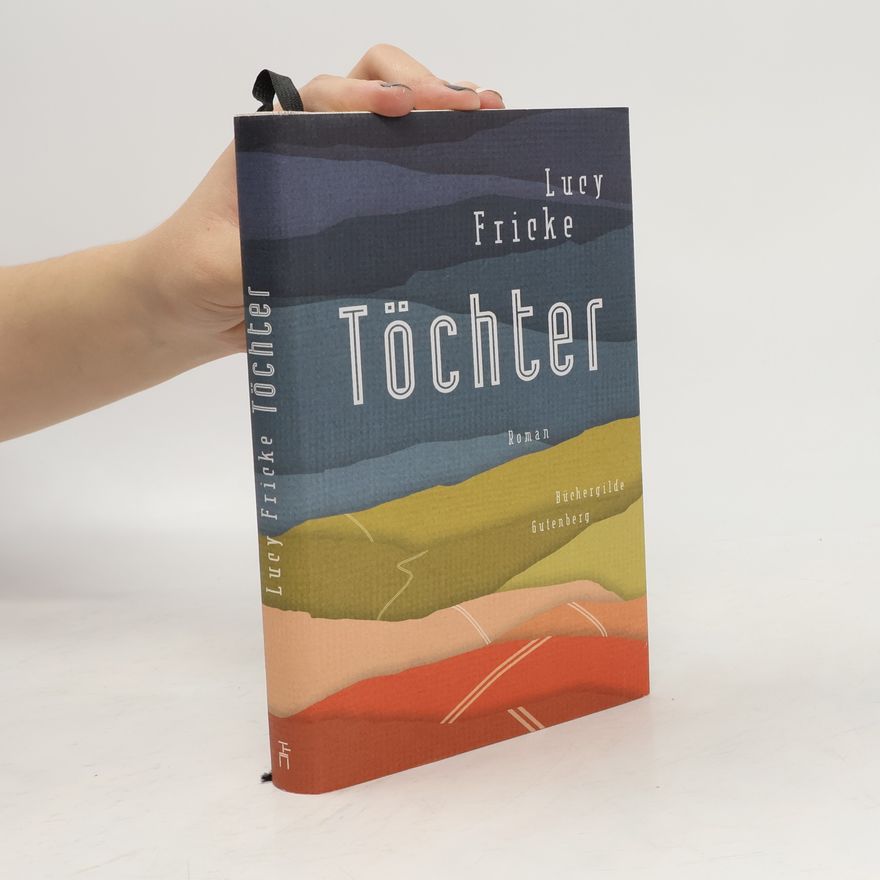 Lucy Fricke Töchter