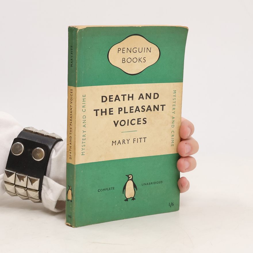 Mary Fitt Death And The Pleasant Voices