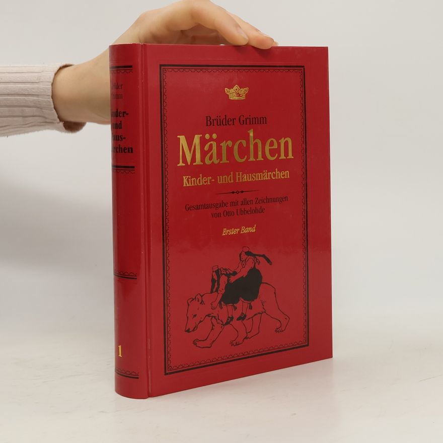 Grüder Grimm Märchen Kinder- und Hausmärchen. Erster Band