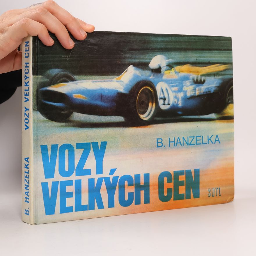 Boleslav Hanzelka Vozy Velkých cen