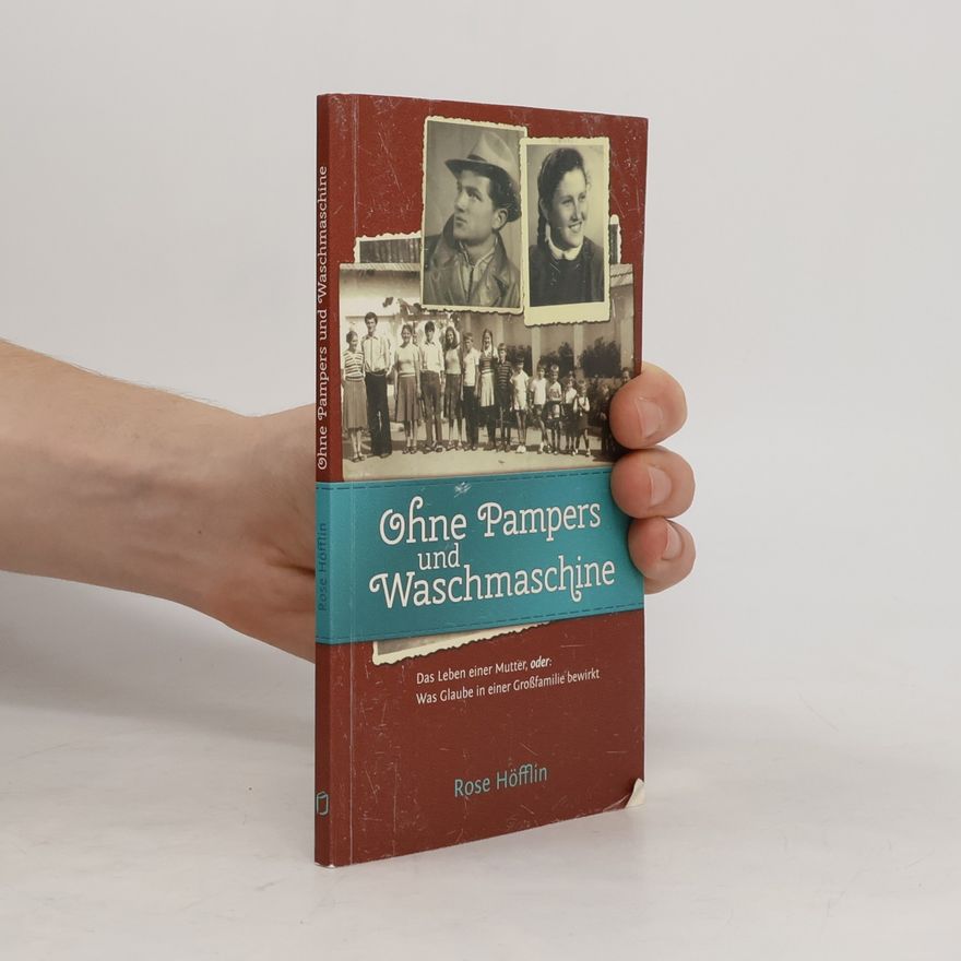 Rose Höfflin Ohne Pampers und Waschmaschine