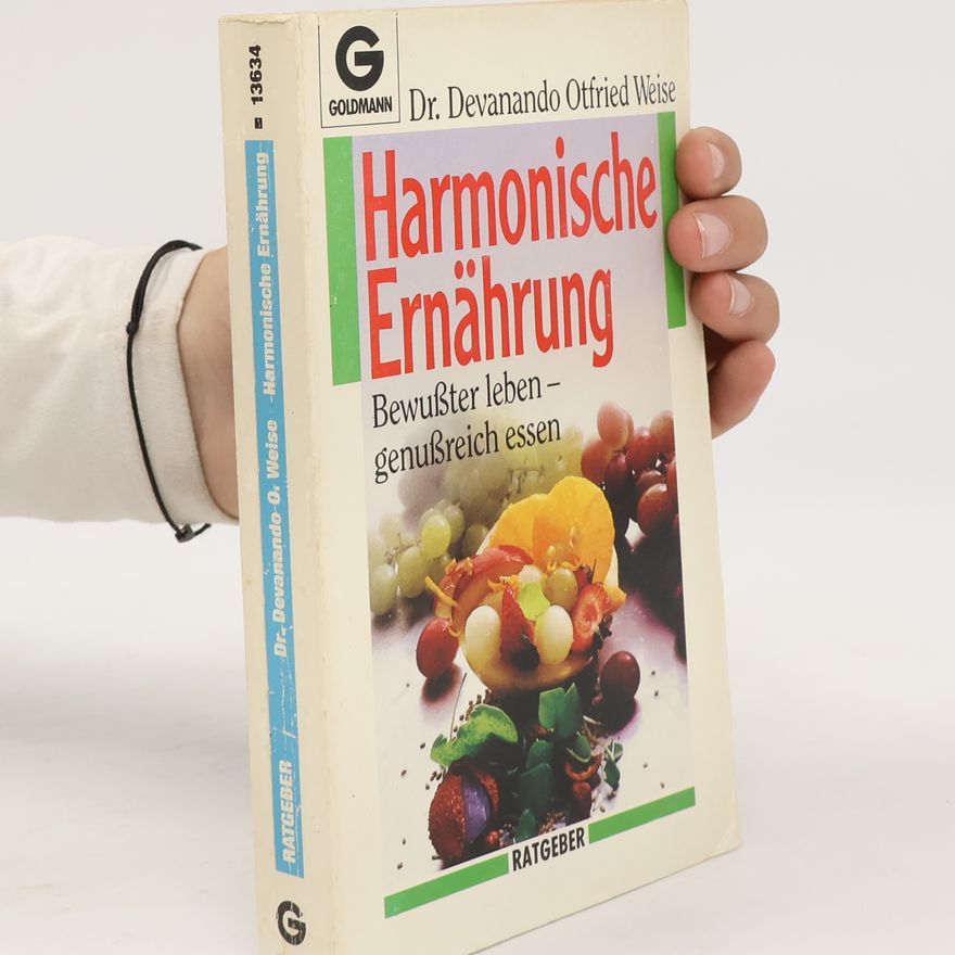 Otfried Weise Harmonische Ernährung
