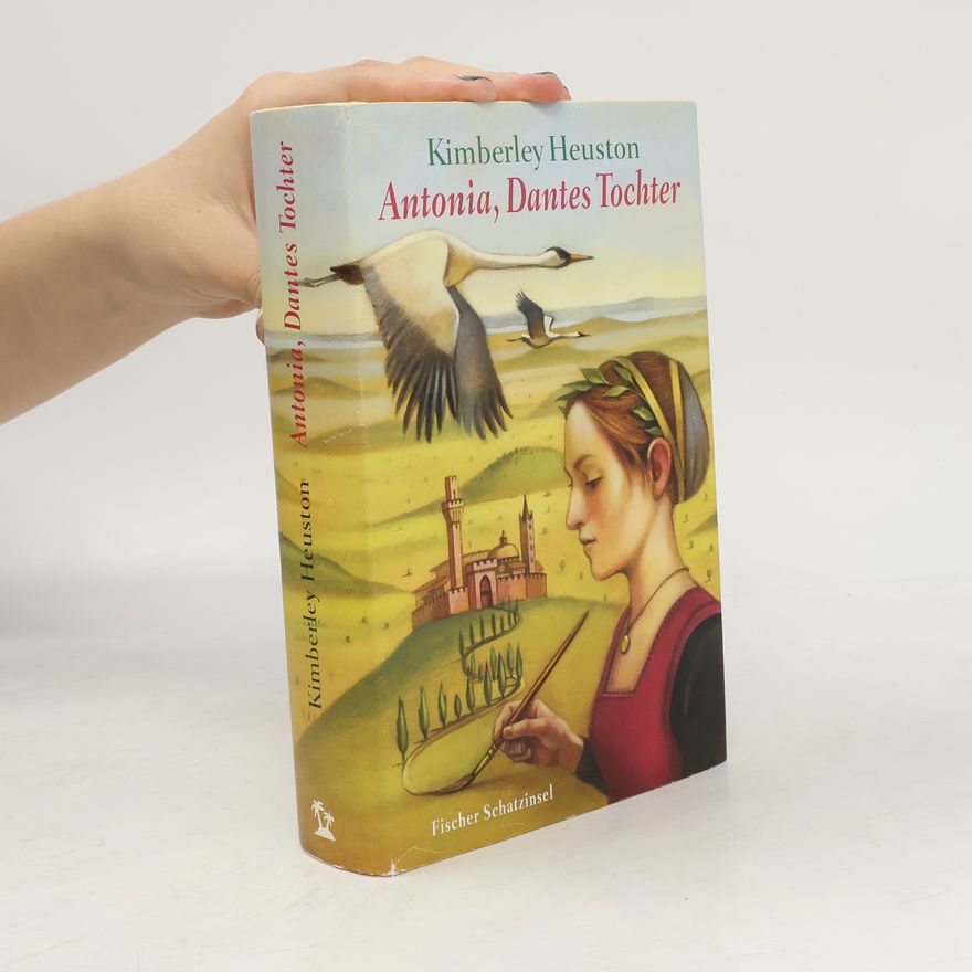 Kimberley Heuston Antonia, Dantes Tochter