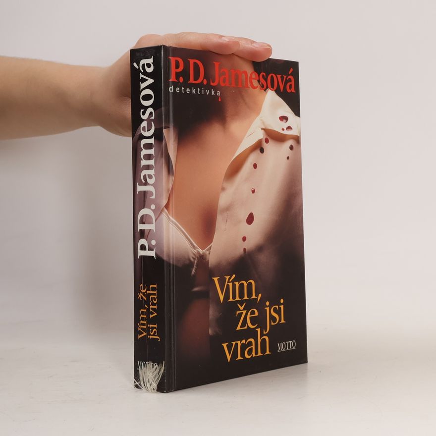 Phyllis Dorothy James Vím, že jsi vrah