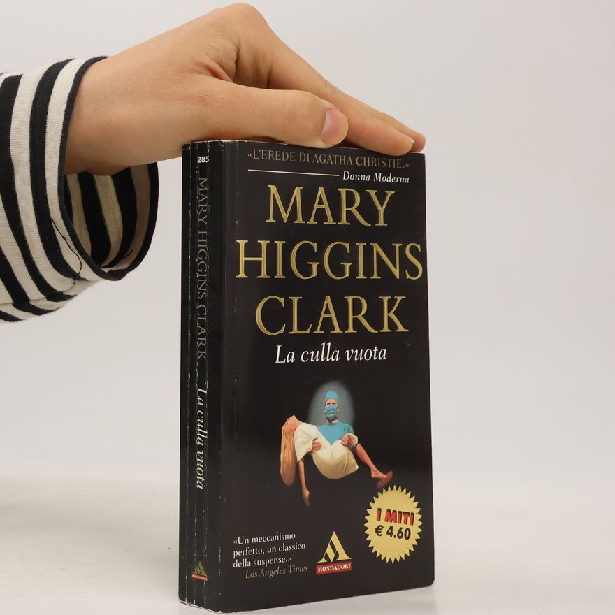 Mary Higgins Clark I Miti - 285: La culla vuota