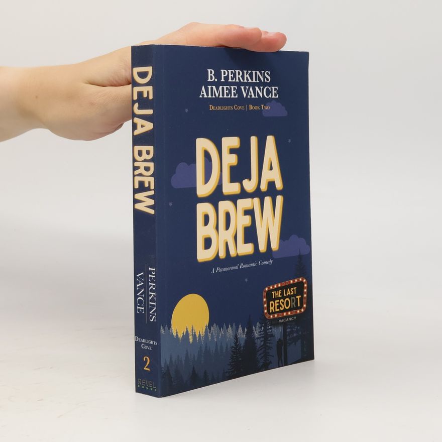 Aimee Vance Deadlights Cove - 2: Deja Brew