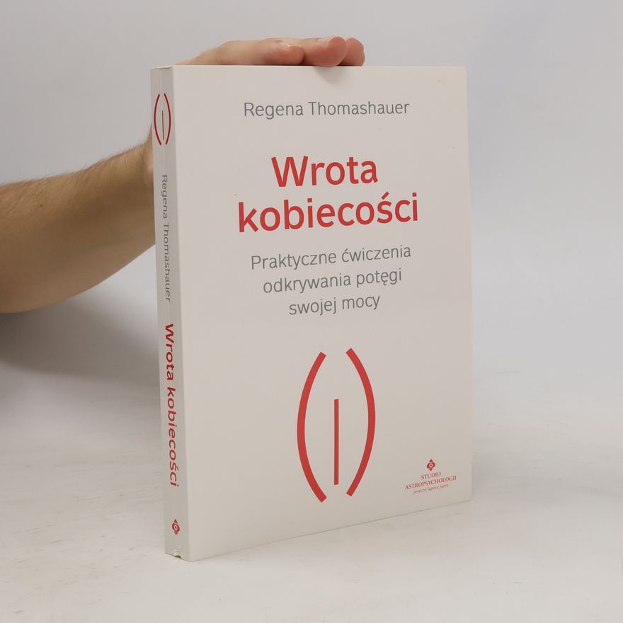 Regena Thomashauer Wrota kobiecości