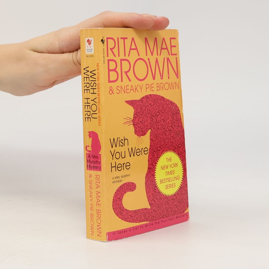 Rita Mae Brown Wish You Were Here
