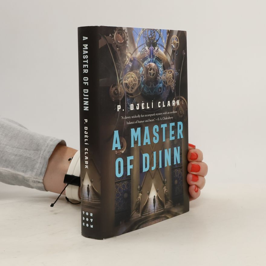 P. Djèlí Clark A Master of Djinn