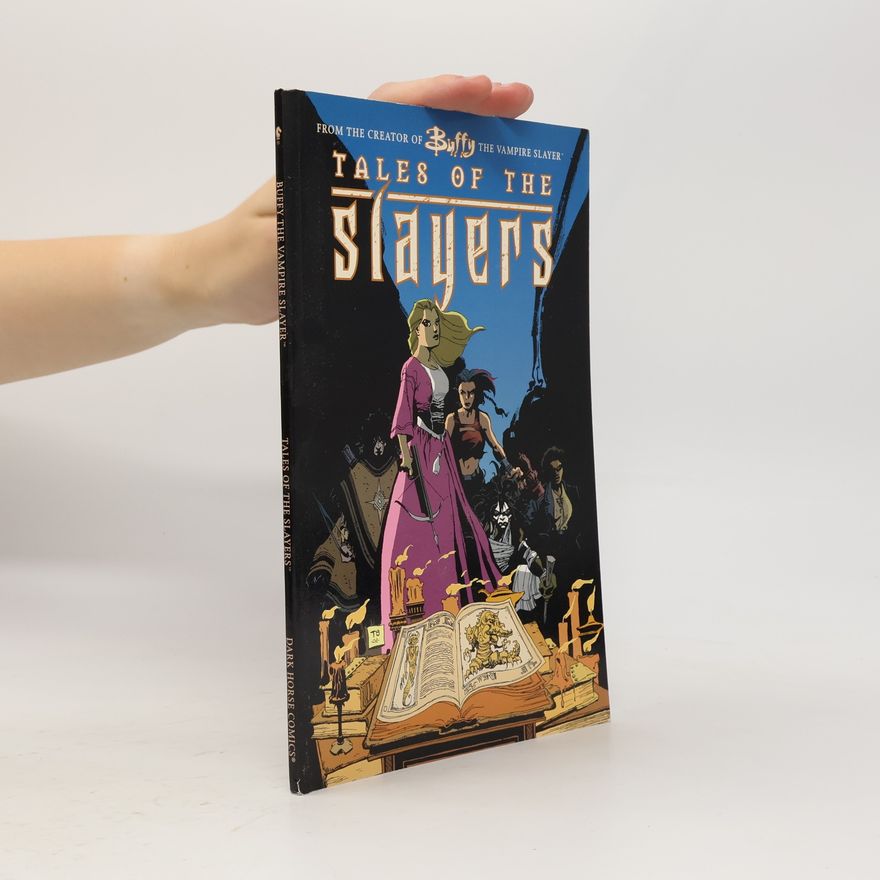 David Fury Buffy the Vampire Slayer: Tales of the Slayers