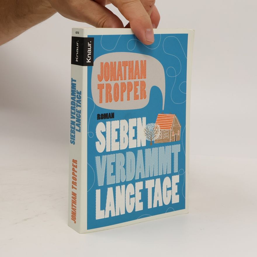 Jonathan Tropper Sieben verdammt lange Tage