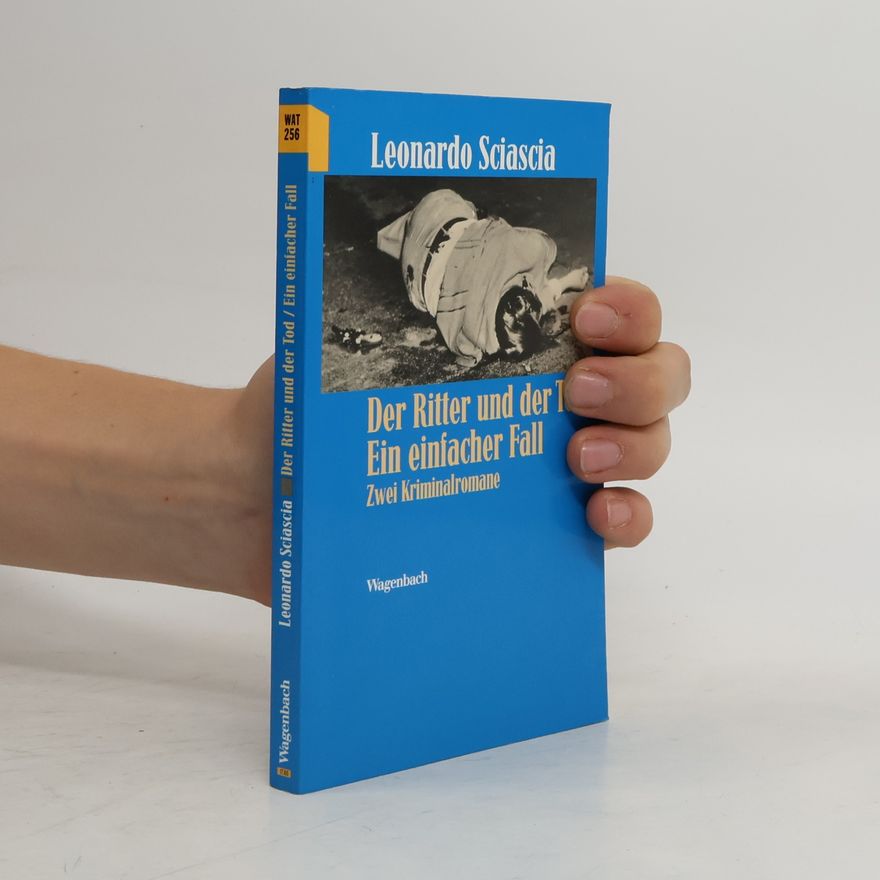 Leonardo Sciascia Der Ritter und der Tod. Zwei Kriminalromane