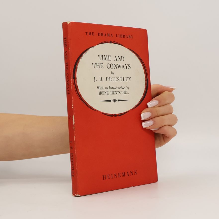 J. B. Priestley Time and the Conways