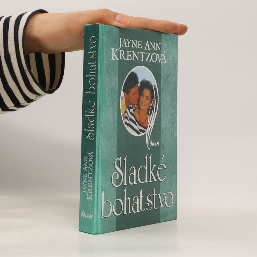 Jayne Ann Krentz Sladké bohatstvo