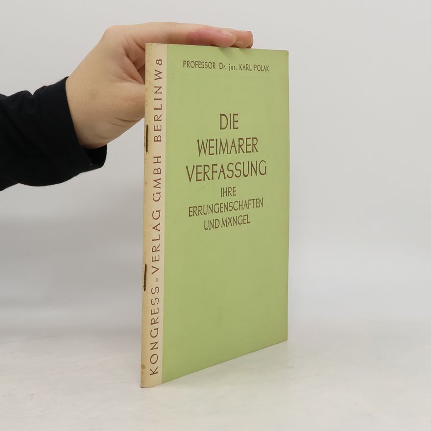Karl Polak Die Weimarer Verfassung