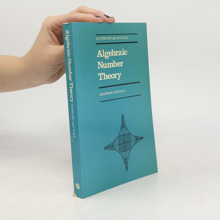 David Orme Tall Chapman and Hall Mathematics Series: Algebraic Number Theory