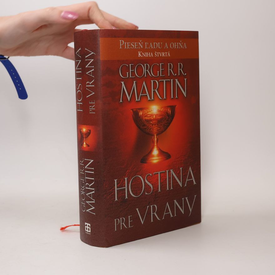George R. R. Martin Hostina pre vrany