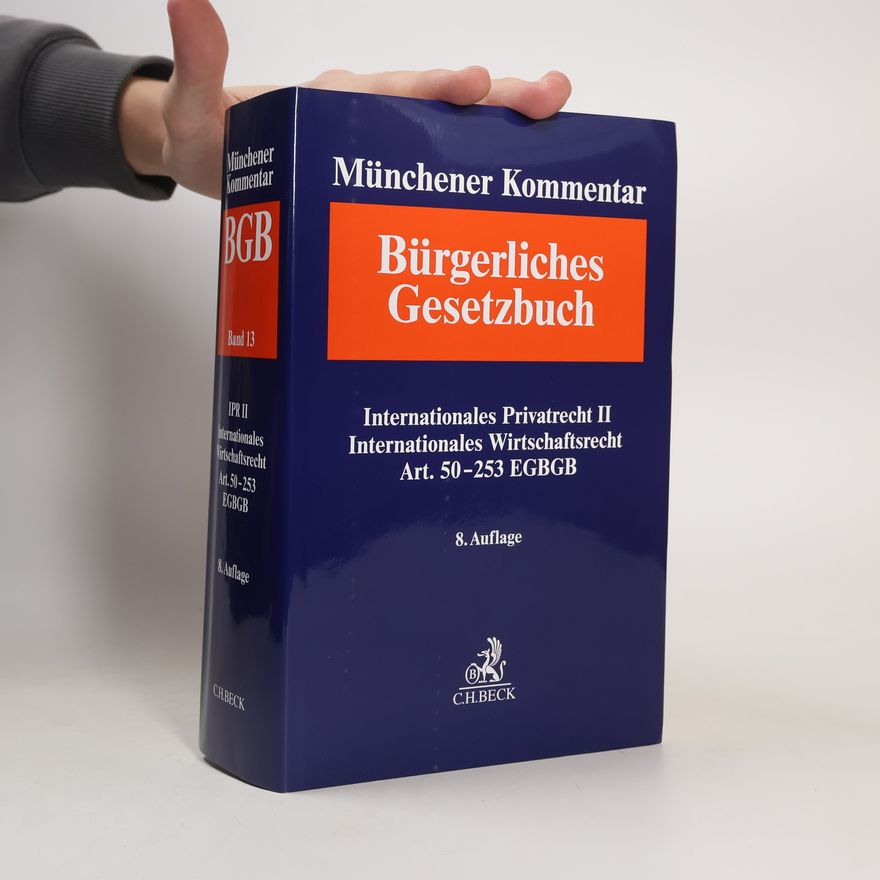 Autorenkollektiv Münchener Kommentar Bürgerliches Gesetzbuch. Band 13