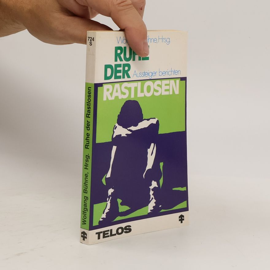 Wolfgang Bühne Ruhe den Rastlosen