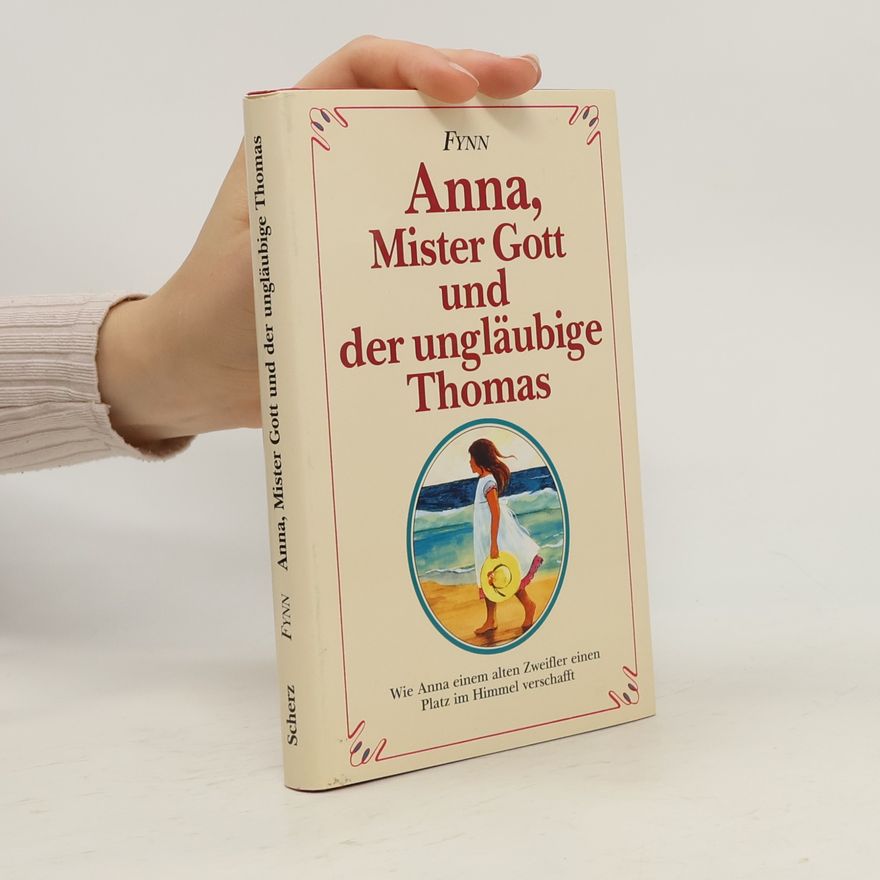 Fynn Anna, Mister Gott und der ungläubige Thomas