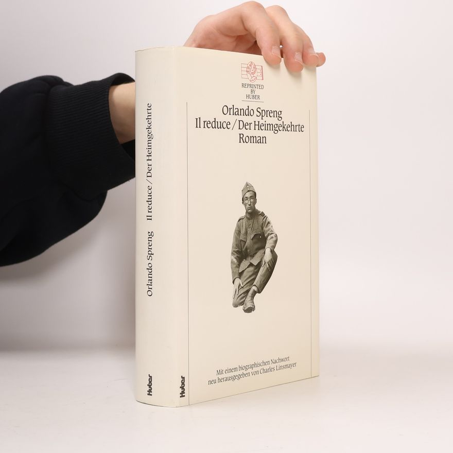 Orlando Spreng Il Reduce / Der Heimgekehrte - Reprinted by Huber