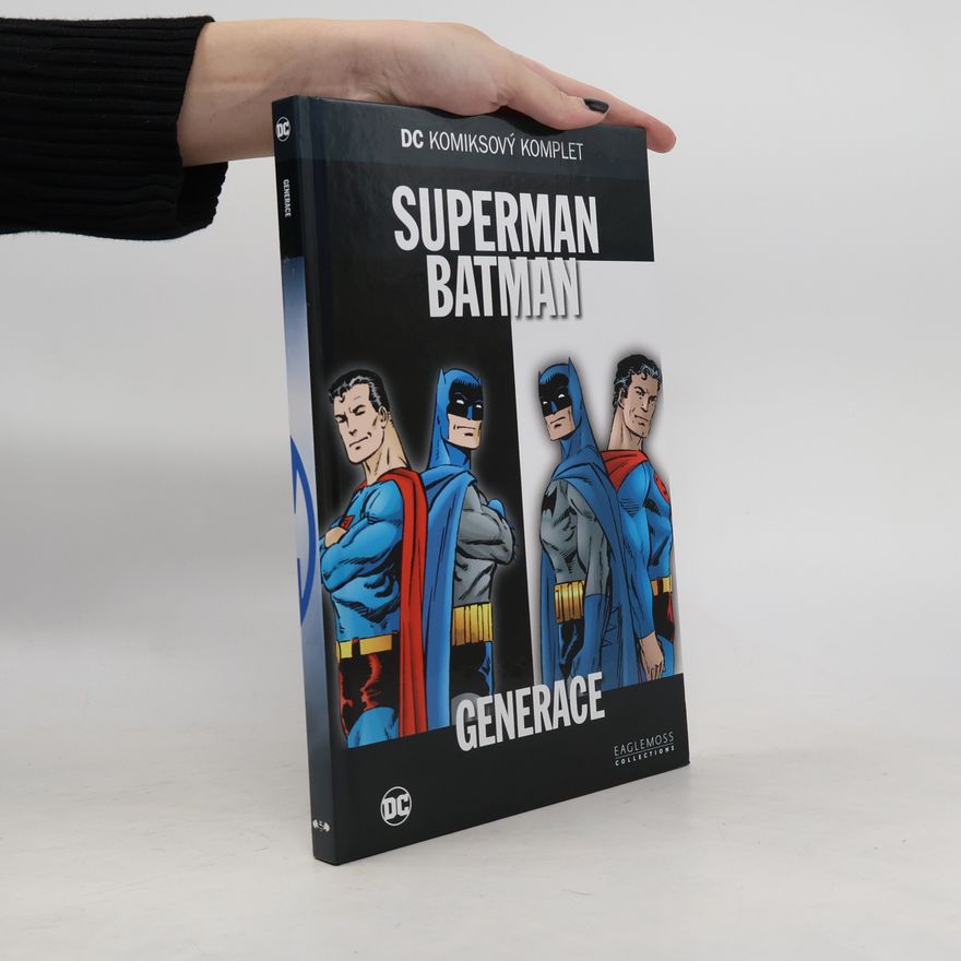 Edmond Hamilton Superman. Batman. Generace