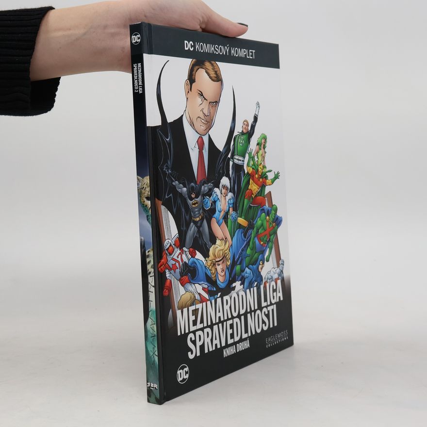 Autorenkollektiv Mezinárodní liga spravedlnosti. Kniha druhá.