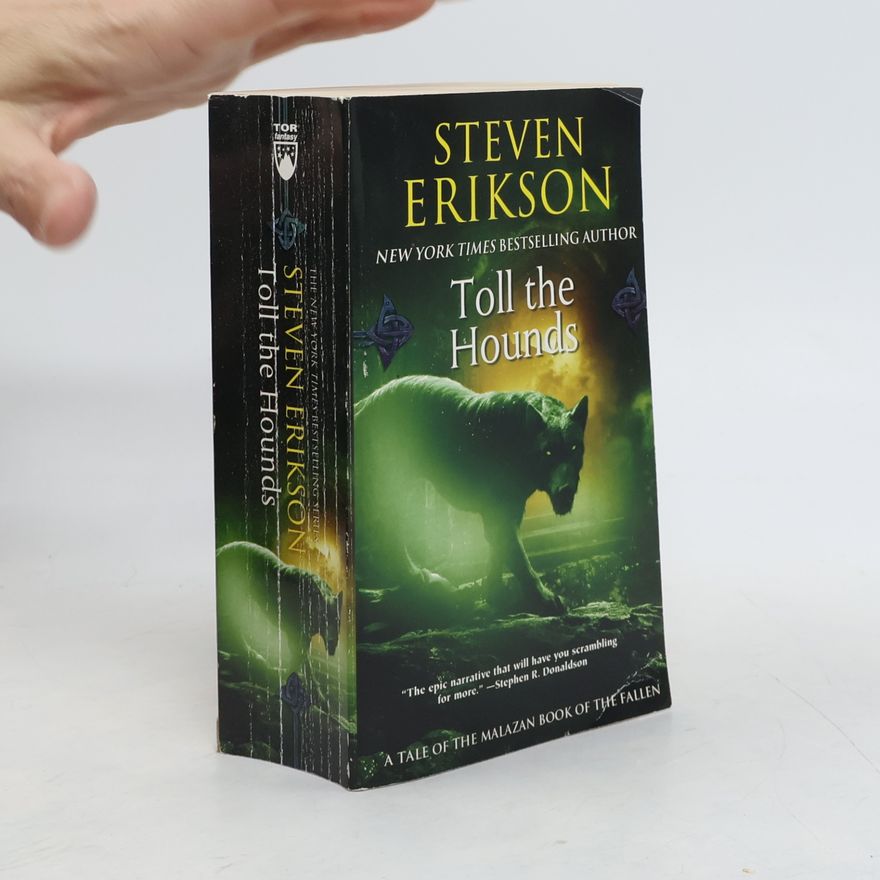 Steven Erikson Toll the Hounds