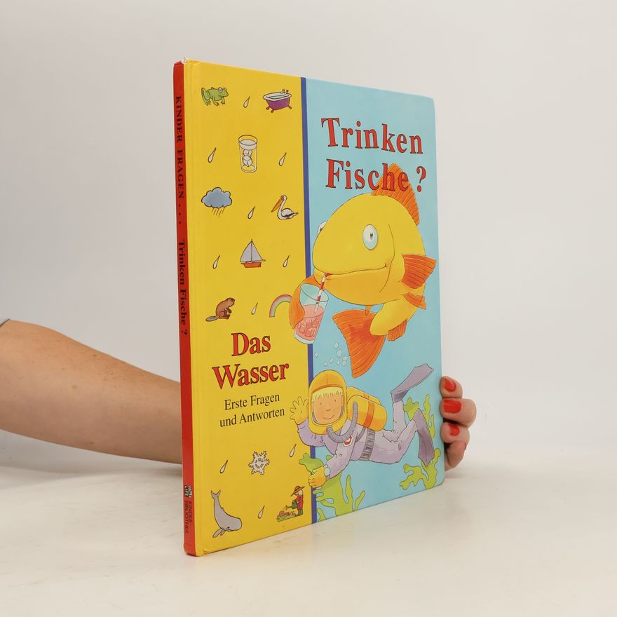 Marianne Tölle Kinder fragen ... trinken Fische?