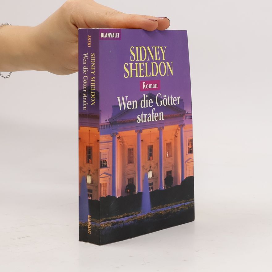 Sidney Sheldon Wen die Götter strafen