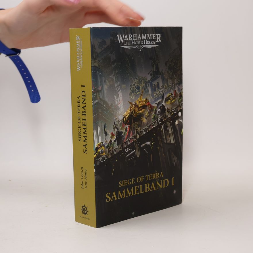 John French The Horus Heresy - Siege of Terra - Sammelband 01