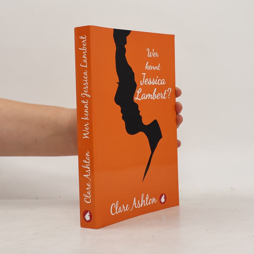 Clare Ashton Wer kennt Jessica Lambert?