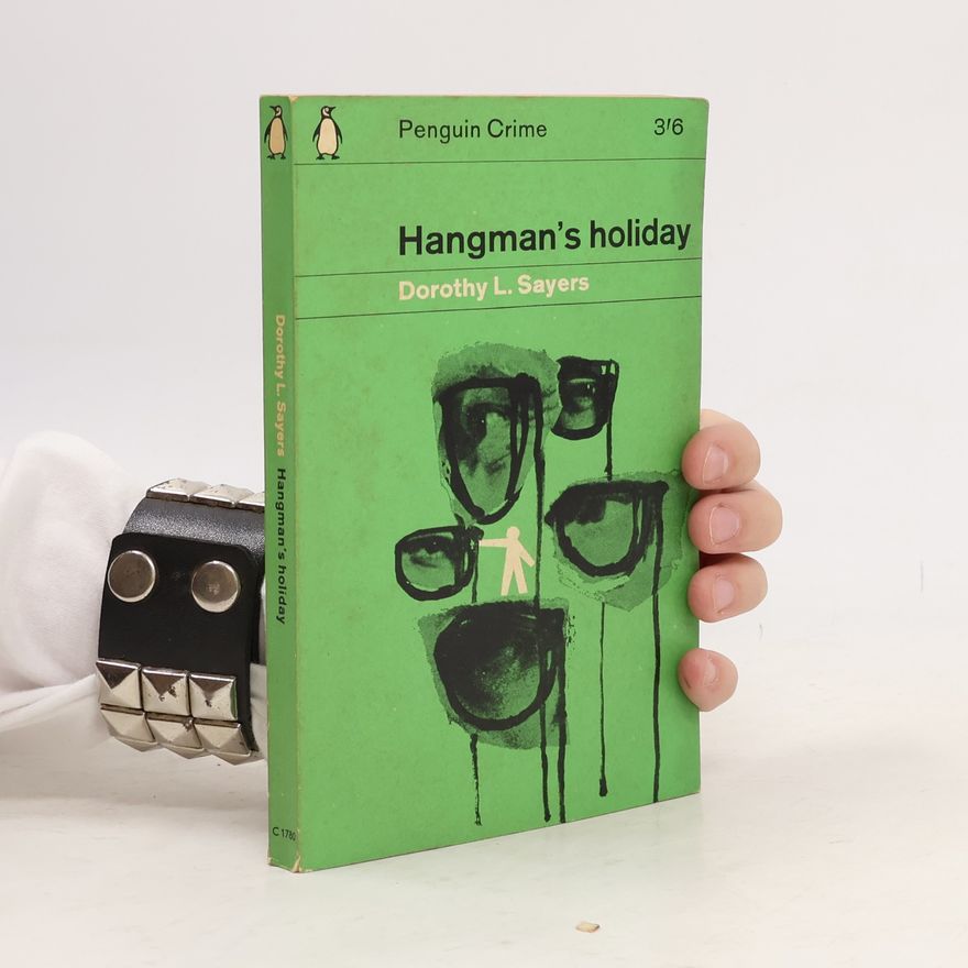 Dorothy L. Sayers Hangman's Holiday